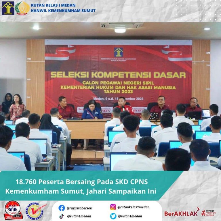 18760 Peserta Bersaing Pada SKD CPNS Kumham Sumut, Jahari Sitepu Sampaikan Ini